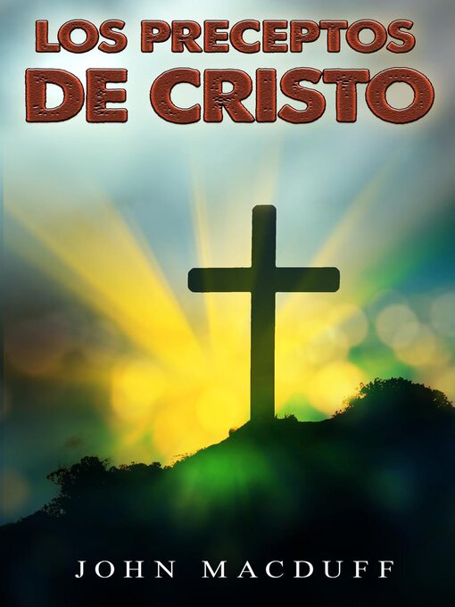 Title details for los preceptos de cristo by John MacDuff - Available